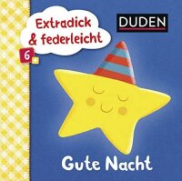 Duden 6+: Extradick & federleicht: Gute Nacht (DUDEN...