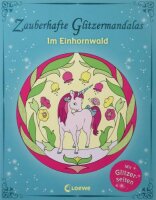 Zauberhafte Glitzermandalas: Im Einhornwald: Ausmalbuch...