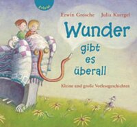Wunder gibt es überall. Kleine und große...