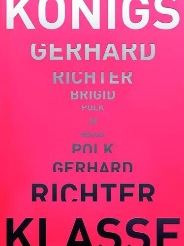 Gerhard Richter - Brigid Polk: Königsklasse III