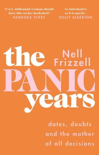 The Panic Years: Every millennial woman should have this on her bookshelf Pandora Sykes