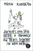 Jacques und sein Herr: Hommage an Denis Diderot in drei...