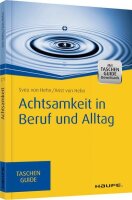 Achtsamkeit in Beruf und Alltag (Haufe TaschenGuide)