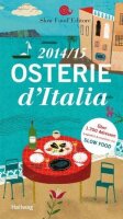 Osterie d´Italia 2014/15: Über 1.700 Adressen,...