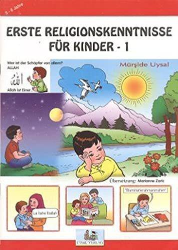 Erste Religionskenntnisse für Kinder 1: Ilk Dini Bilgiler 1 Almanca