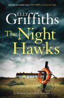 The Night Hawks: Dr Ruth Galloway Mysteries 13 (The Dr...