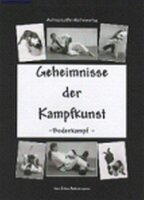 Geheimnisse der Kampfkunst - Bodenkampf