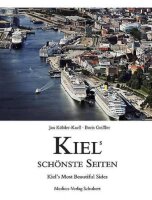 Kiels schönste Seiten: Kiel’s Most Beautiful...