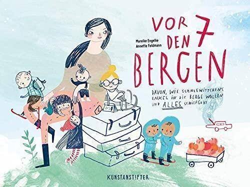 Vor den 7 Bergen: Davon, wie Schneewittchens Enkel in die Berge wollen und ALLES schiefgeht