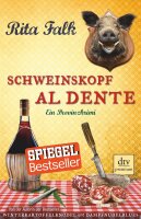 Schweinskopf al dente: Der dritte Fall für den...