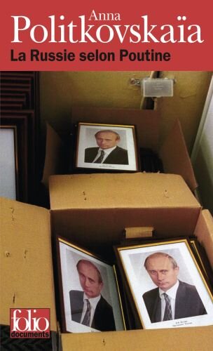 La Russie selon Poutine (Folio Documents)