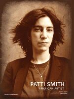 Patti Smith: American Artist: An Introspective
