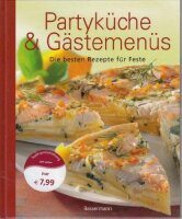Partyküche und Gästemenüs: Die besten...