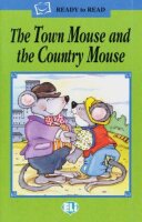 The Town Mouse and the Country Mouse: Englische...