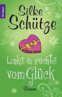 Links und rechts vom Glück