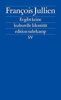 Es gibt keine kulturelle Identität: Wir verteidigen...