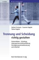 Trennung und Scheidung: Getrenntleben, Scheidung,...