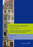 Der Verwaltungsbeirat in der Praxis: Ein Ratgeber...