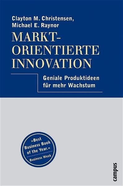 Marktorientierte Innovation: Geniale Produktideen für mehr Wachstum