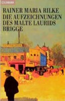 Die Aufzeichnungen des Malte Laurids Brigge (Goldmann...
