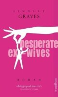 Desperate Ex-Wives: Roman
