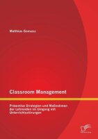 Classroom Management: Präventive Strategien und...