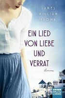 Ein Lied von Liebe und Verrat: Roman