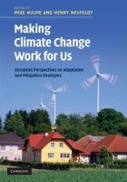 Making Climate Change Work for Us: European Perspectives...
