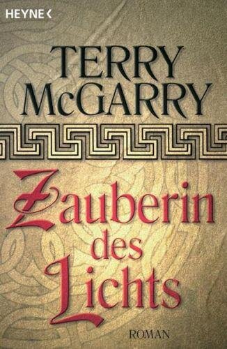 Zauberin des Lichts: Roman