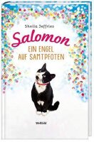 Salomon. Ein Engel auf Samtpfoten