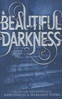 Beautiful Darkness (Beautiful Creatures, 2, Band 2)