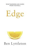 Edge: What Business Can Learn from Football
