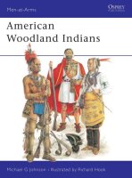 American Woodland Indians (Men-at-Arms, Band 228)