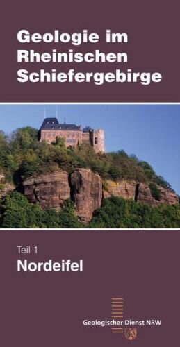 Geologie im Rheinischen Schiefergebirge: Teil 1 Nordeifel