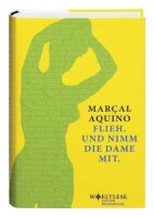 Flieh. Und nimm die Dame mit. (Weltlese)