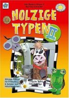 Holzige Typen II: Witzige Figuren für Frühjahr...