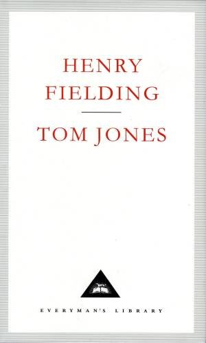 Tom Jones: The History of Tom Jones a Foundling. With an introd. by Claude Rawson