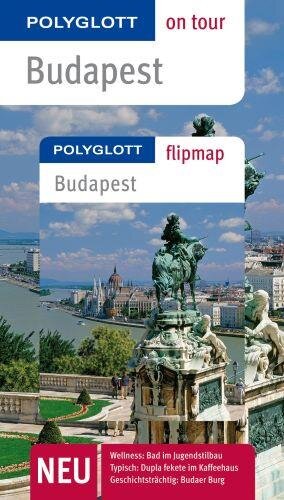 POLYGLOTT on tour Reiseführer Budapest: Polyglott on tour mit Flipmap