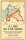 A Line in the Sand: Britain, France and the Struggle That Shaped the Middle East [Paperback]