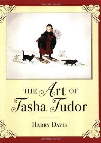 The Art of Tasha Tudor: A Retrospective