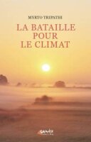 La bataille pour le climat: Avant tout, une victoire sur...