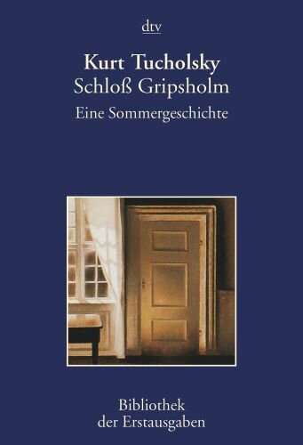Schloß Gripsholm: Eine Sommergeschichte – Roman