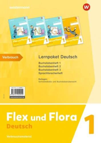 Flex und Flora - Ausgabe 2021: Paket Deutsch 1 Druckschrift: Buchstabenheft 1 / 2 / 3 und Sprachforscherheft / zwei Beilagen: Schreibtabelle und Buchstabenübersicht)