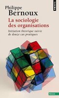 Sociologie Des Organisations. Initiation Thorique Suivie...