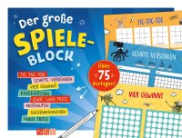 Der große Spiele-Block: Über 75 Vorlagen: Tic,...