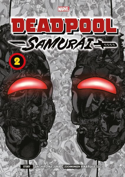 Deadpool Samurai (Manga) 02: Der Söldner mit Katanas und der großen Klappe erobert Japan!