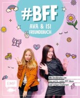 #BFF – Ava & Isi – Das Freundebuch der...