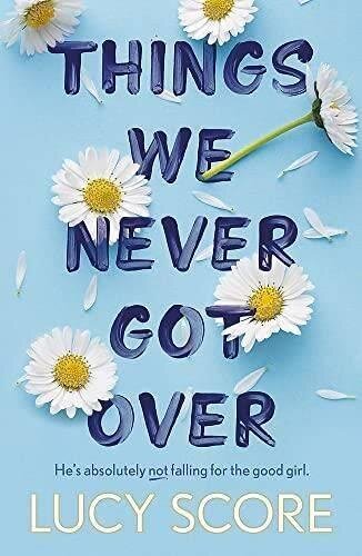 Things We Never Got Over: The Sunday Times bestseller and TikTok sensation (Knockemout™ Series, Band 3)