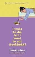 I Want to Die but I Want to Eat Tteokbokki: The cult hit...