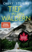 Tief in den Wäldern: Thriller | Der neue...